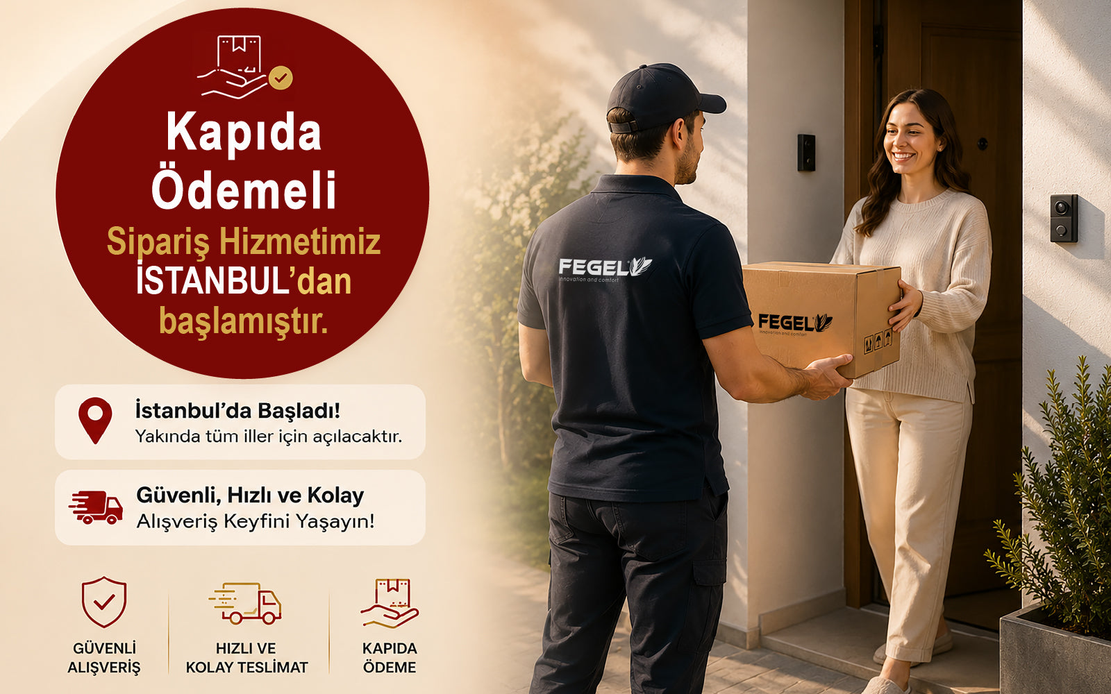 Kapıda ödemeli sipariş hizmetimiz İstanbul'dan başlamıştır
